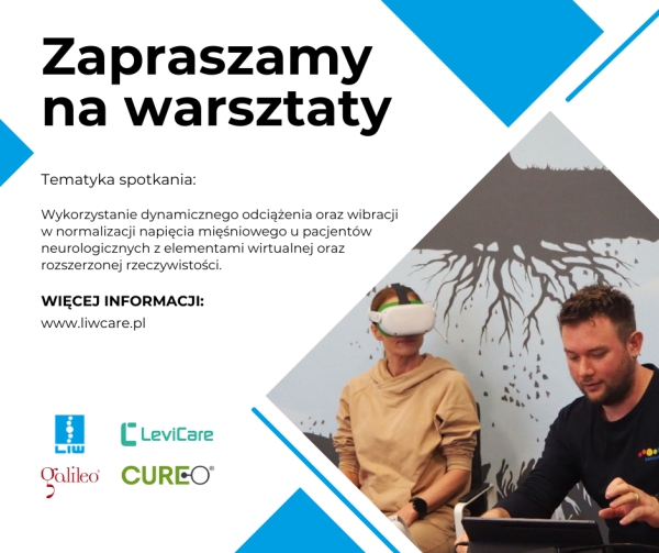Cykl warsztatów - wibroterapia Galileo, odciążenie z Levi Active i wirtualna rzeczywistość - 2025