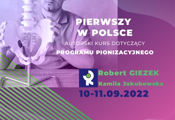10-11.09.2022 „Pionizacja - od założeń do realizacji”