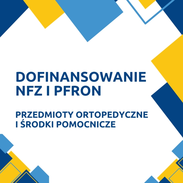 Przedmioty ortopedyczne i środki pomocnicze